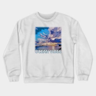 ocean vibes, OIL PAINTING Crewneck Sweatshirt